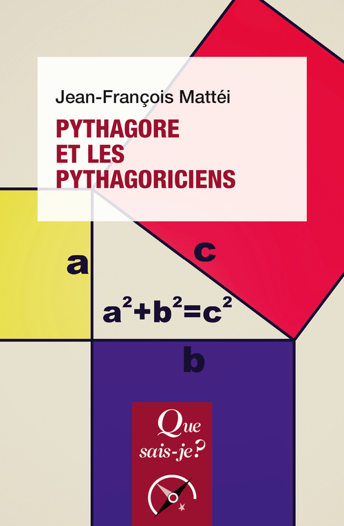 [9782130799535] Pythagore et les pythagoriciens