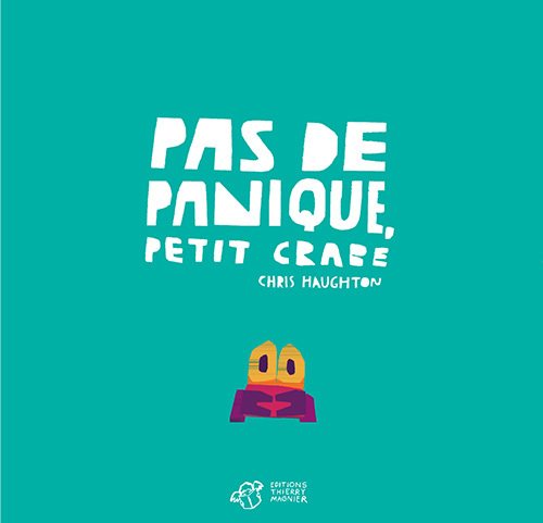[9791035202873] Pas de panique, Petit Crabe