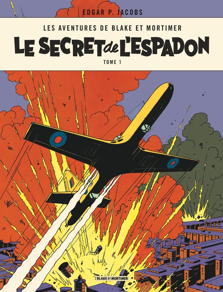 [9782870971659] Blake & Mortimer - Tome 1 - Le Secret de l'Espadon - Tome 1