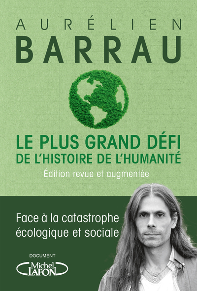 [9782749942636] Le plus grand défi de l'histoire de l'humanité - Edition revue et augmentée