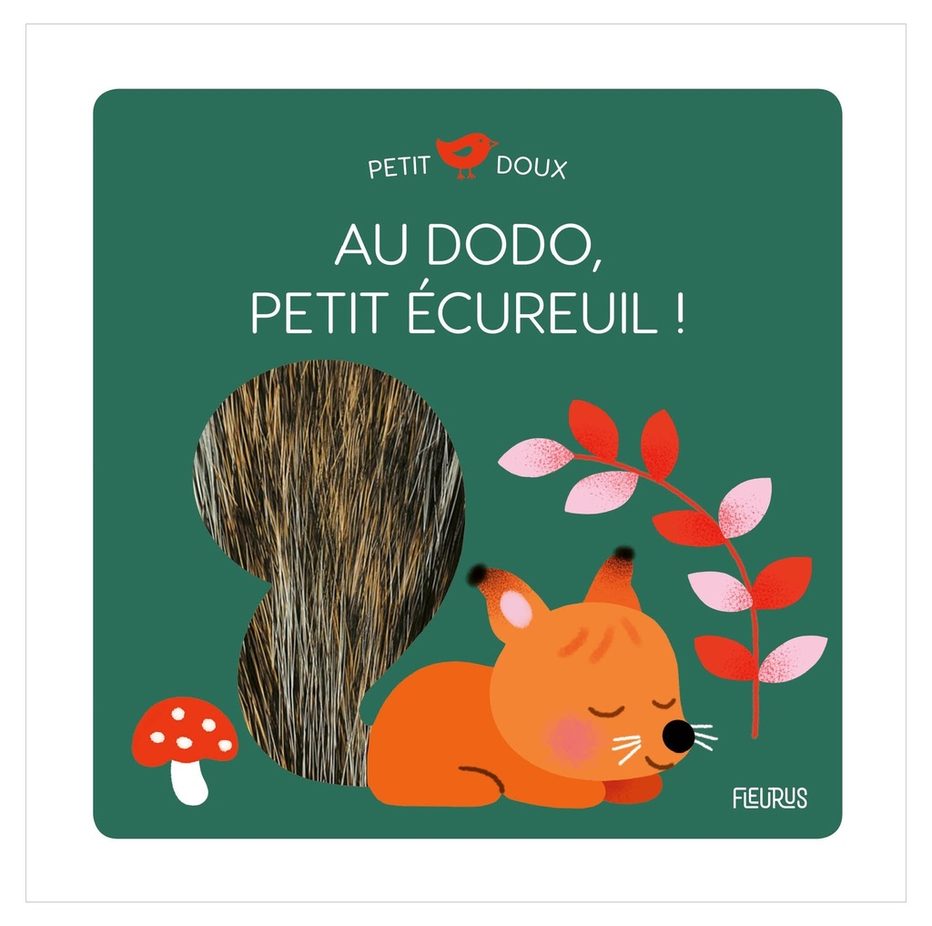 [9782215173748] Au dodo, petit écureuil !