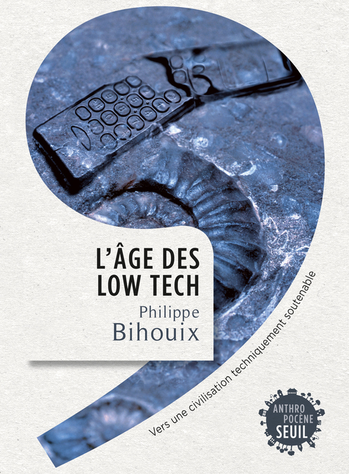 [9782021160727] L'Âge des low tech