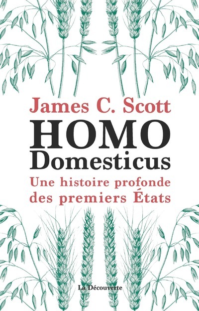 [9782707199232] Homo domesticus - Une histoire profonde des premiers Etats