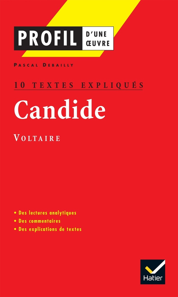 [9782218740732] Profil - Voltaire : Candide : 10 textes expliqués