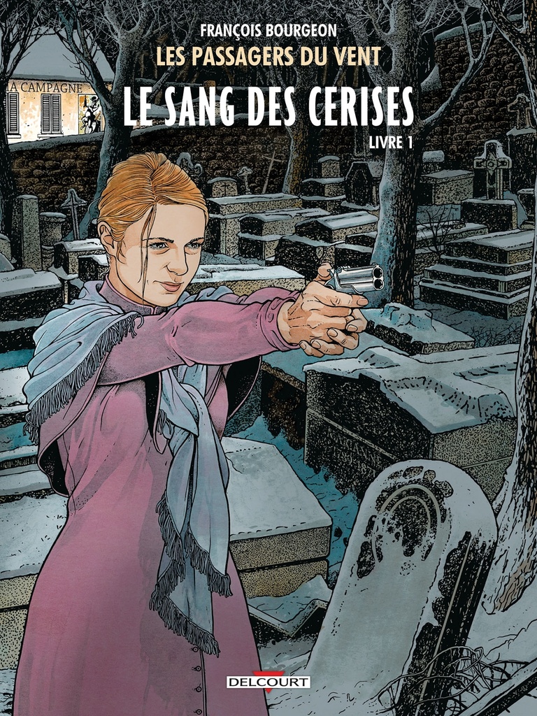 [9782413004080] Les passagers du vent - tome 08 Le sang des cerises - Livre 1