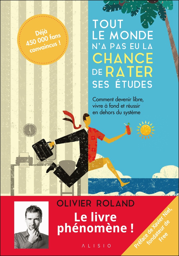 [9782379350313] Tout le monde n'a pas eu la chance de rater ses études