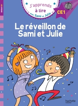 [9782017013556] Sami et Julie CE1 Le réveillon de Sami et Julie