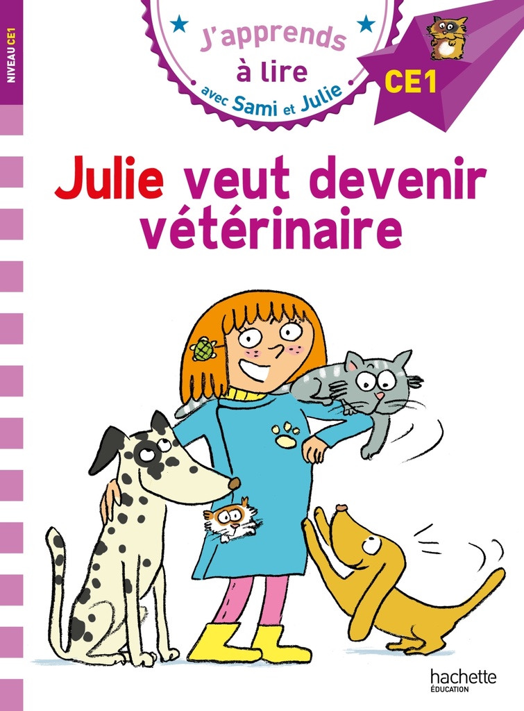 [9782017076162] Sami et Julie CE1 Julie veut devenir vétérinaire