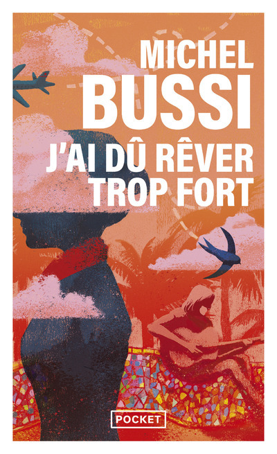 [9782266305648] J'ai dû rêver trop fort