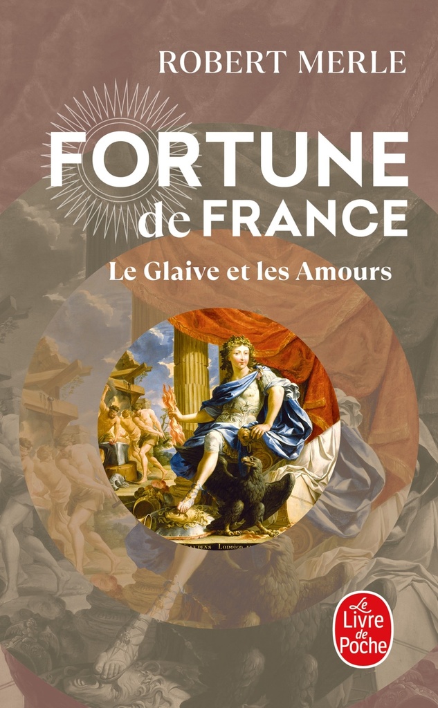 [9782253109211] Le Glaive et les amours (Fortune de France, Tome 13)