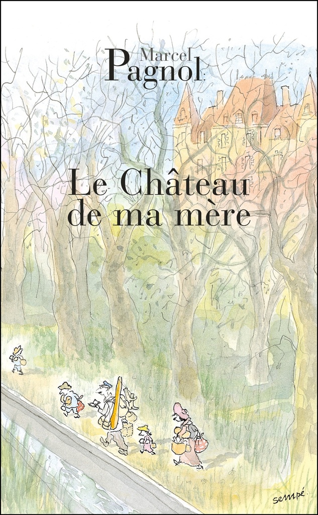 [9782877065085] Le chateau de ma mère