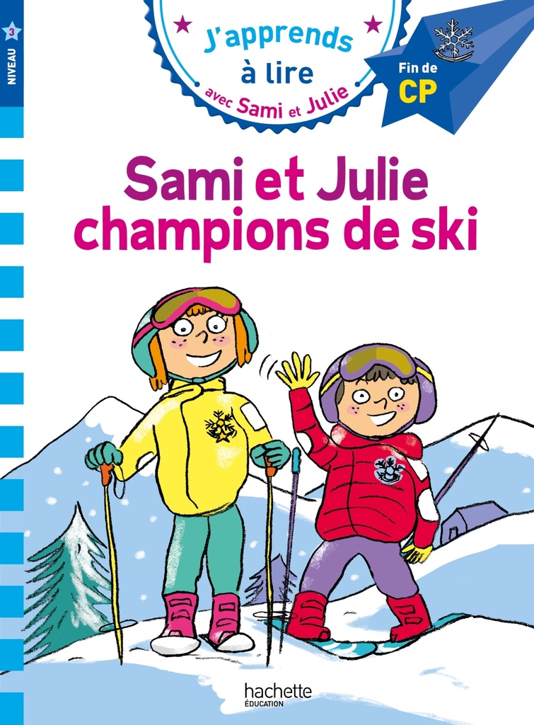 [9782017076124] Sami et Julie CP Niveau 3 Sami et Julie, champions de ski