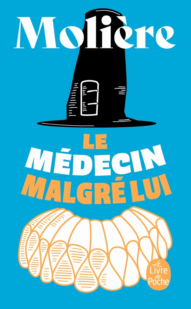 [9782253038764] Le Médecin malgré lui