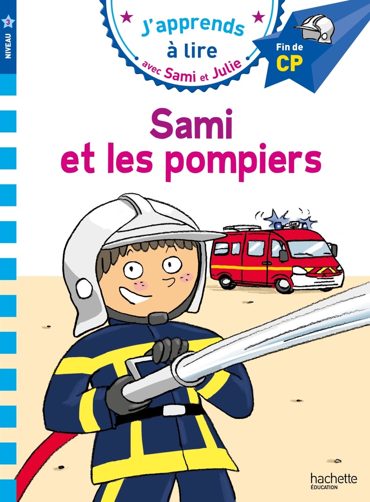 [9782017076179] Sami et Julie CP Niveau 3 Sami et les pompiers