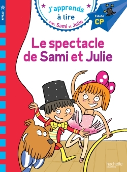 [9782017012177] Sami et Julie CP Niveau 3 Le spectacle de Sami et Julie