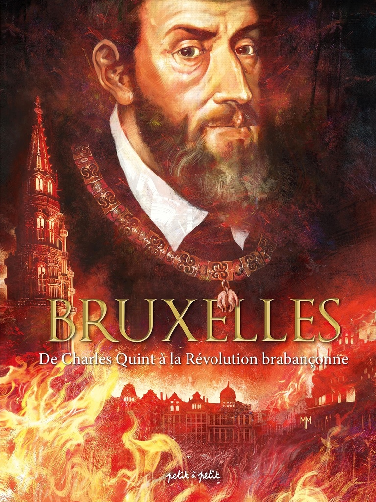 [9791095670681] Bruxelles T2, De Charles Quint à la Révolution brabançonne