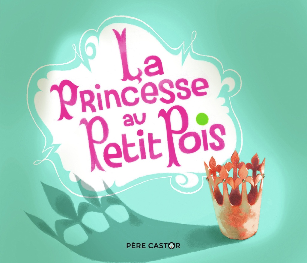 [9782081440364] La Princesse au Petit Pois