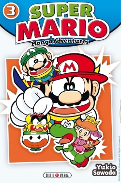 [9782302044845] Super Mario Manga Adventures T03