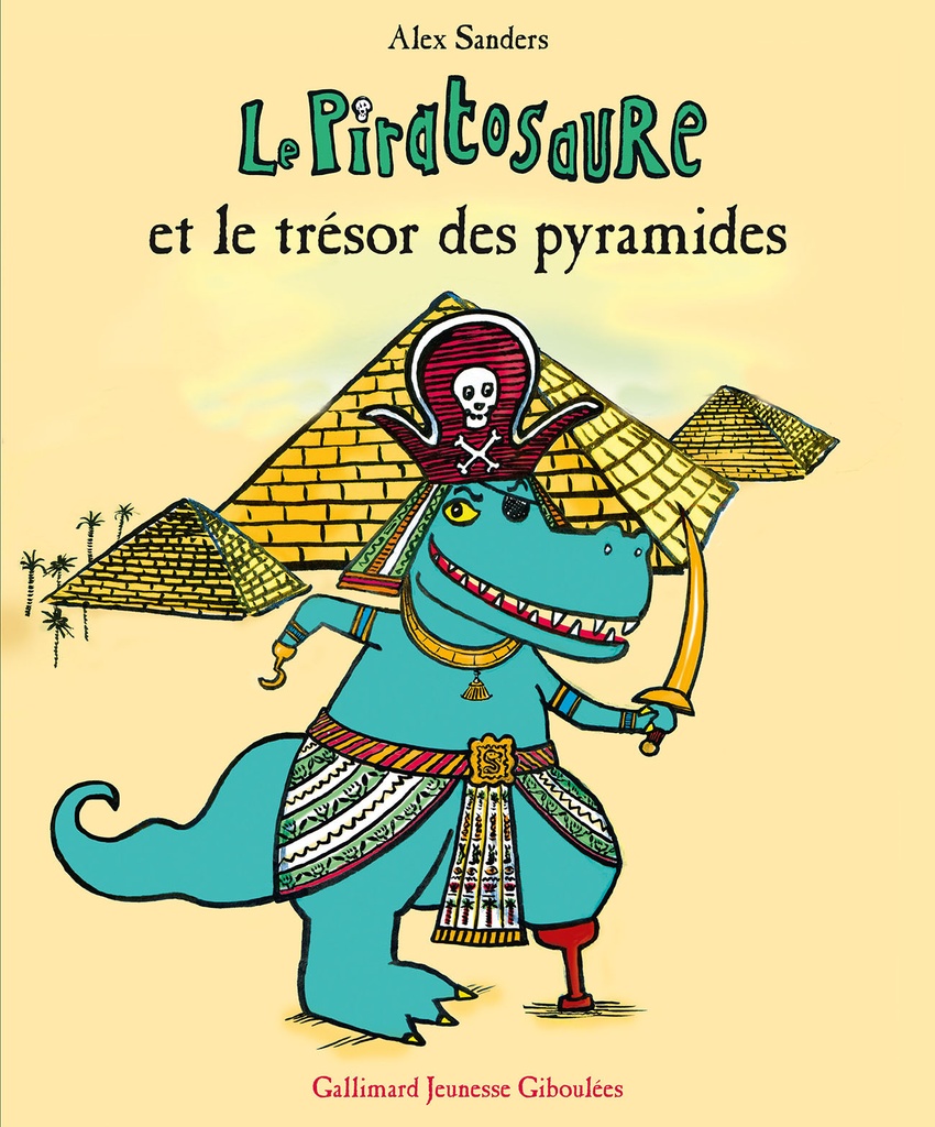 [9782075109802] Le Piratosaure et le trésor des pyramides