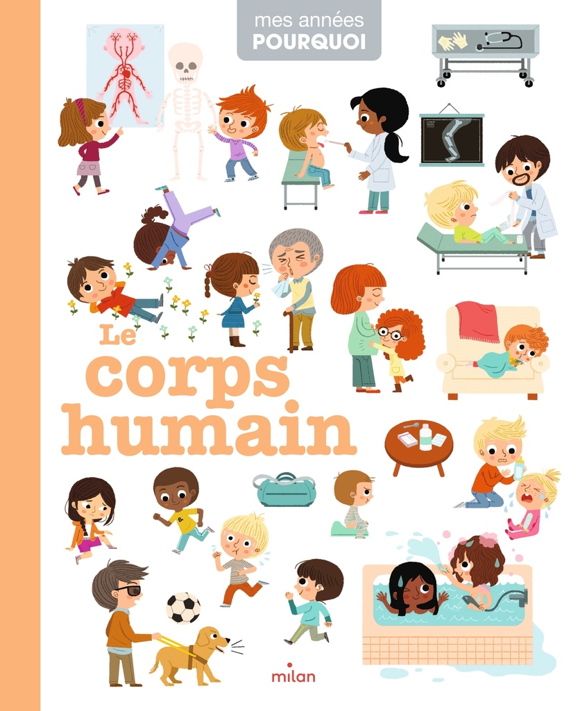 [9782745961815] MES ANNÉES POURQUOI - Le Corps humain - Dès 4 ans