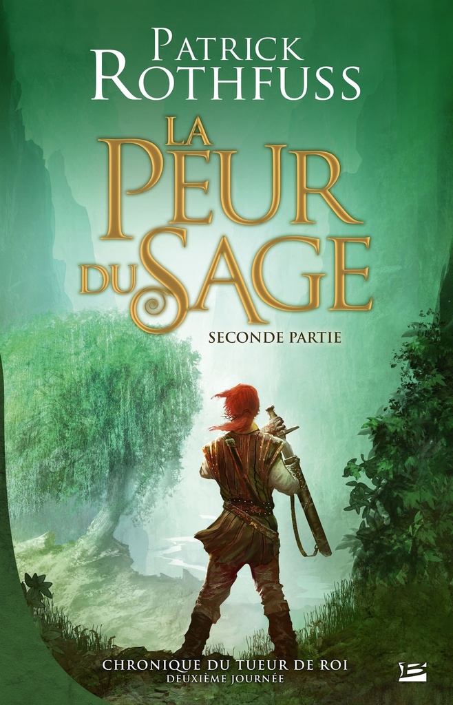 [9782352946588] Chronique du Tueur de Rois, deuxième journée, La Peur du sage - seconde partie