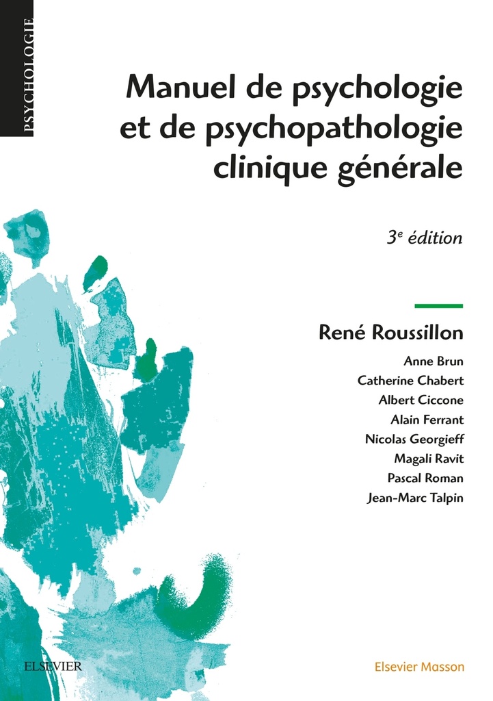 [9782294755095] Manuel de psychologie et de psychopathologie clinique générale