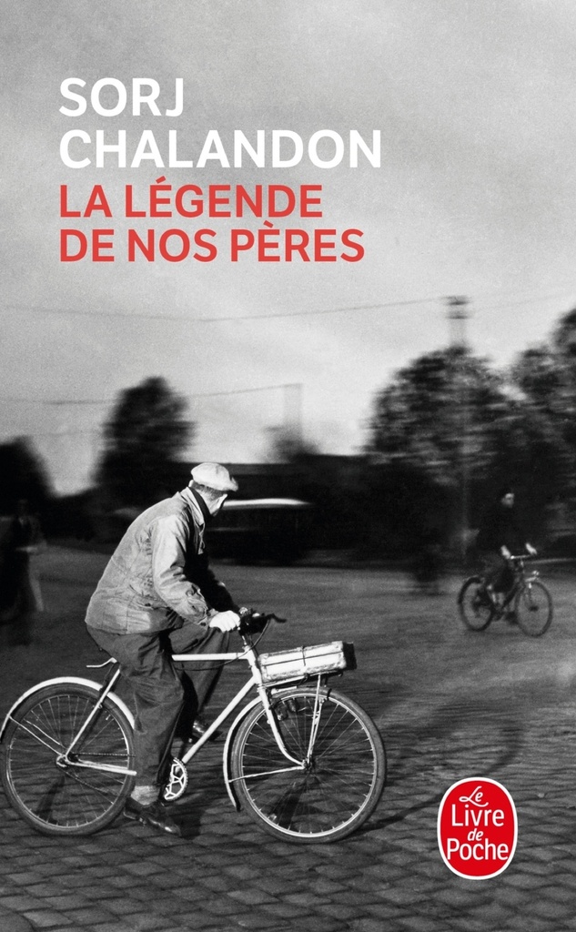 [9782253134695] La Légende de nos pères