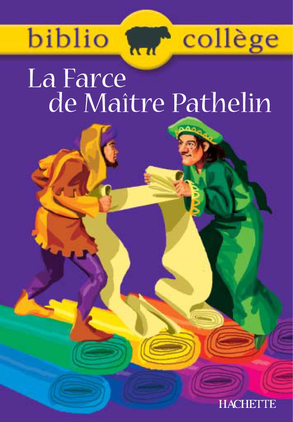 [9782011679574] Bibliocollège - La Farce de Maître Pathelin
