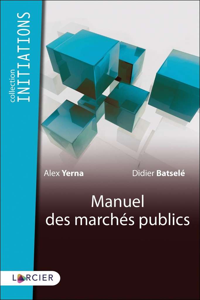 [9782807919600] Manuel des marchés publics