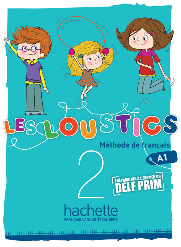 [9782011559043] Les Loustics 2 - Livre de l'élève (A1)