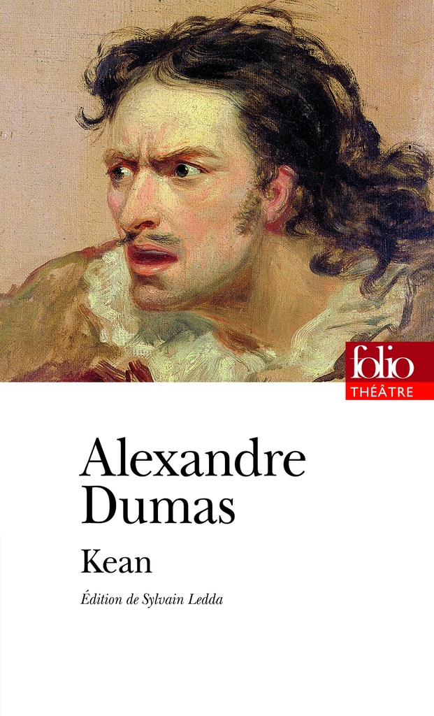 [9782070467181] Kean ou Désordre et génie