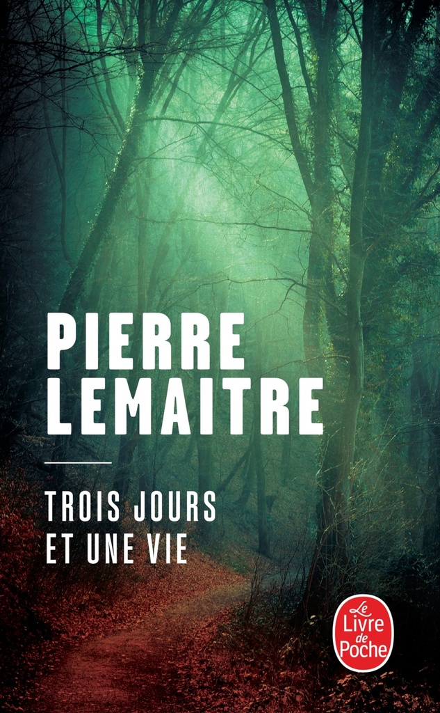 [9782253070825] Trois jours et une vie