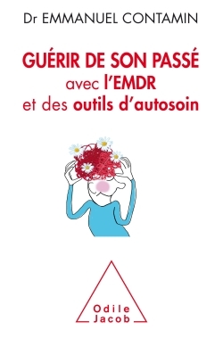 [9782738135308] Guérir de son passé