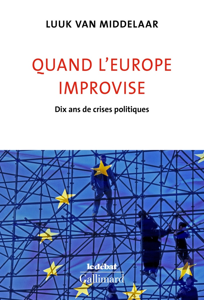 [9782072734922] Quand l'Europe improvise