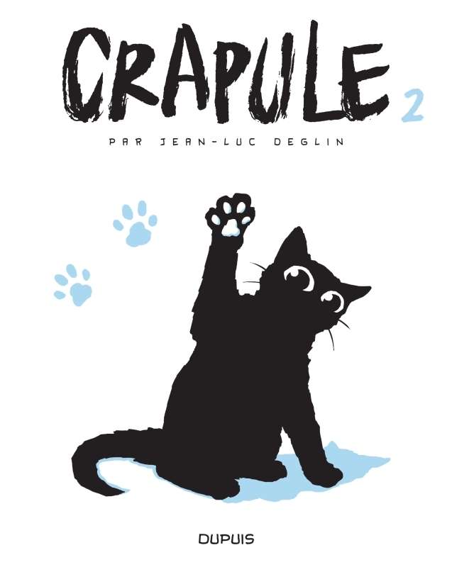 Crapule - Tome 2