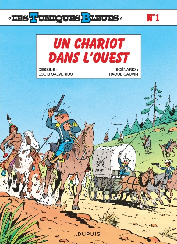 Les Tuniques Bleues - Tome 1 - Un chariot dans l’Ouest