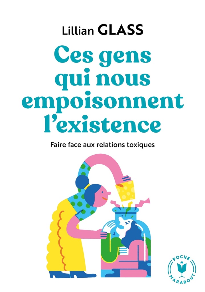 [9782501150279] Ces gens qui nous empoisonnent l'existence