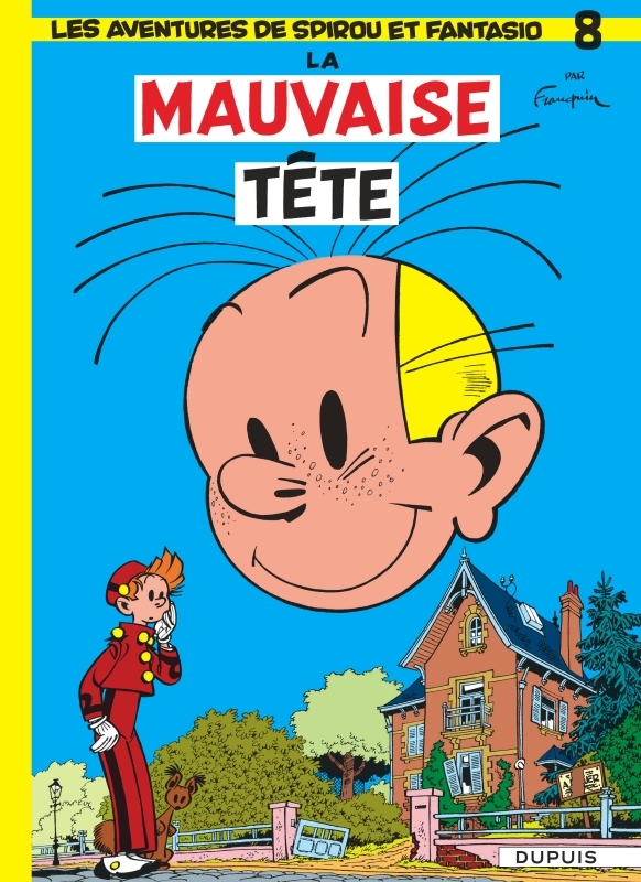 Spirou et Fantasio - Tome 8 - La Mauvaise tête
