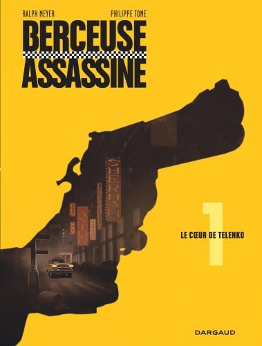 [9782505073963] Berceuse assassine - Tome 1 - Le Coeur de Telenko
