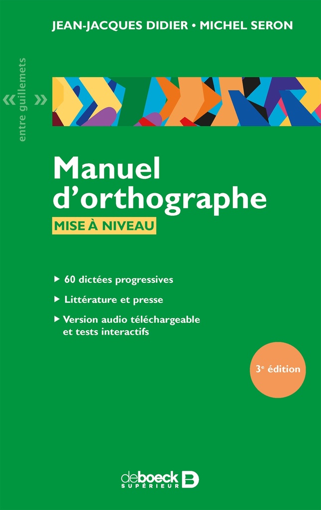 [9782801117378] Manuel d'orthographe