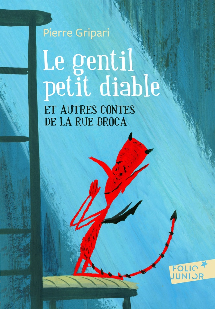[9782070612550] Le gentil petit diable et autres contes de la rue Broca