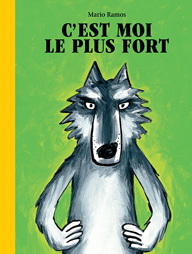 [9782211232517] C'est moi le plus fort