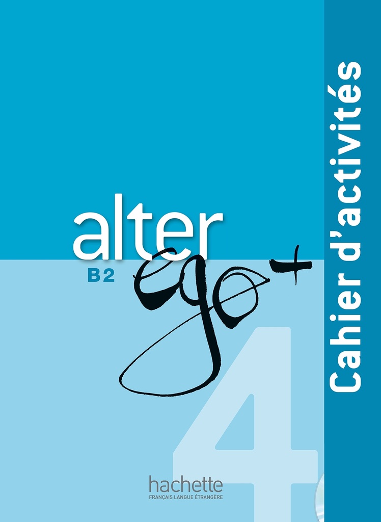 [9782014015515] Alter Ego + 4 - Cahier d'activités (B2)