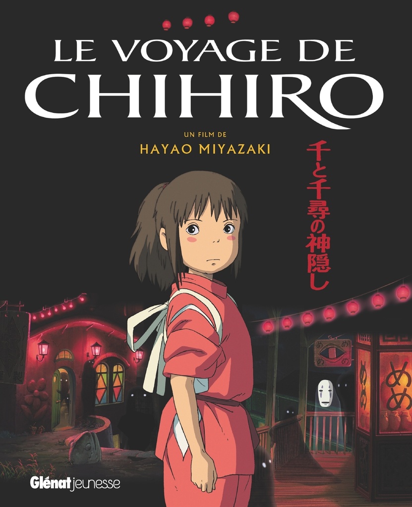 [9782344029602] Le Voyage de Chihiro - Album du film - Studio Ghibli