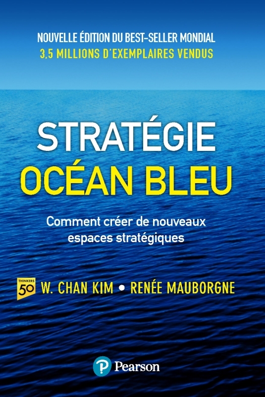 [9782744066306] Stratégie Océan Bleu - 2e édition