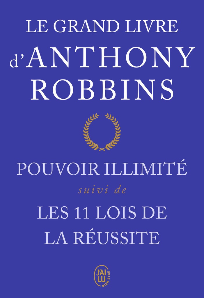 Le grand livre - Pouvoir illimité - Les onze lois de la réussite