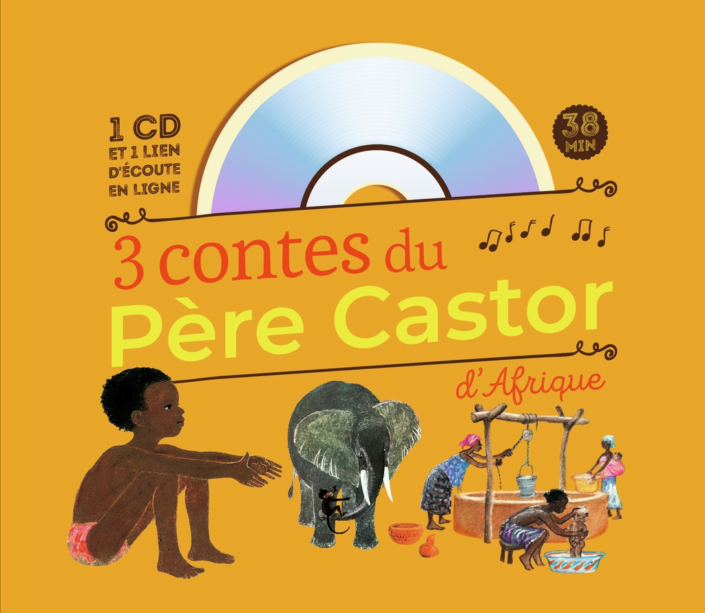 [9782081390270] 3 contes du Père Castor d'Afrique
