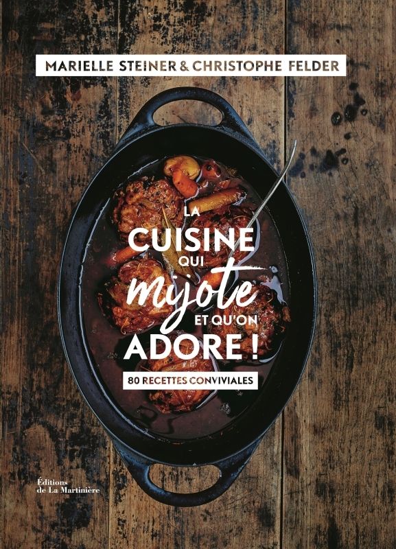 [9782732486093] La Cuisine qui mijote et qu'on adore