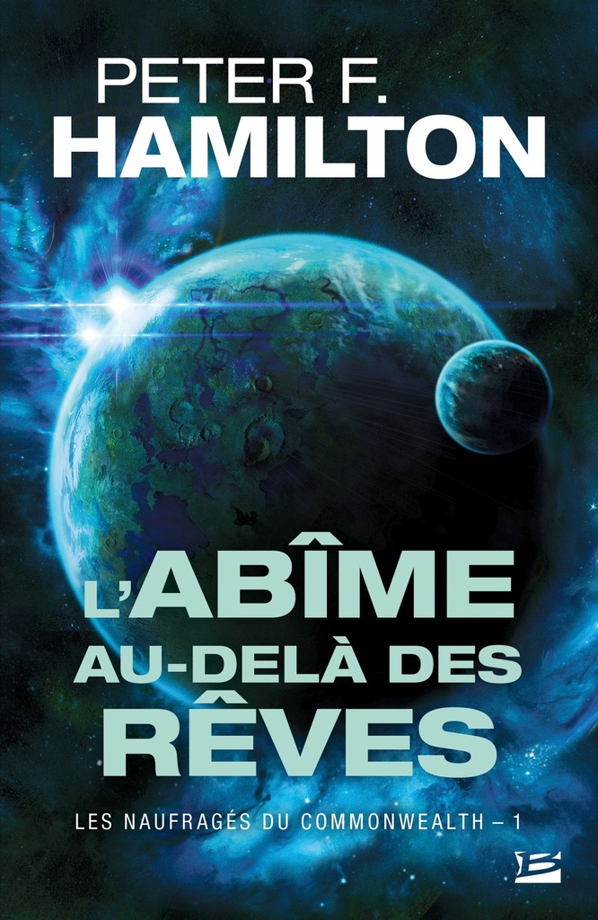 [9782811219864] Les Naufragés du Commonwealth, T1 : L'Abîme au-delà des rêves