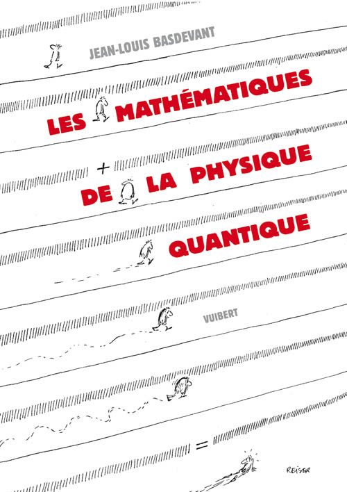 [9782711722303] Les mathématiques de la physique quantique